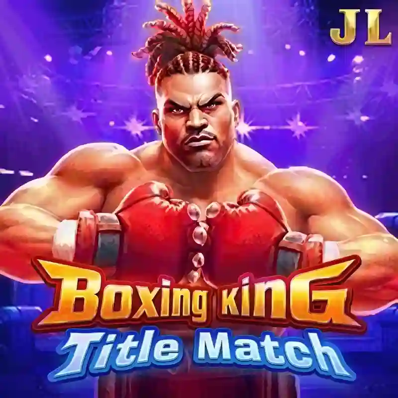 Trò chơi casino Trận đấu vô địch Boxing King tại 78okwin